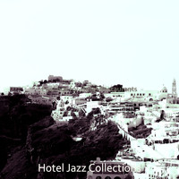 Hotel Jazz Collections - Feelings for Hotel Restaurants