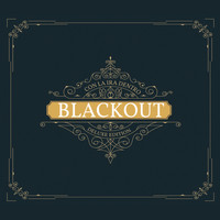 Blackout - Con La Ira Dentro (Deluxe Edition) (Explicit)