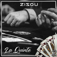 Zizou - La Quinte (Explicit)