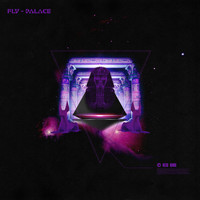 Fly - Palace
