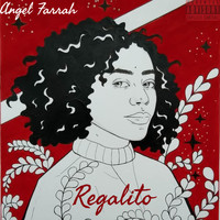 Angel Farrah - Regalito (Explicit)