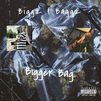 Biggz / Baggz - Bigger Bag (Explicit)