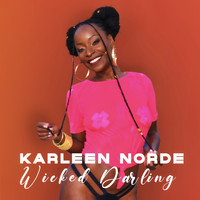 Karleen Norde - Wicked Darling