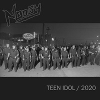 Noogy - Teen Idol