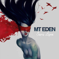 Mt. Eden - Sierra Leone (Remixes)