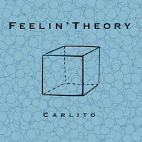 Carlito - Feelin' theory