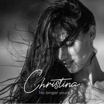 Christina - No Longer Yours