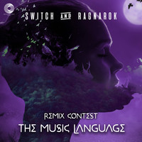 Name In Process - The Music Language (Switch, RagnaRok Remix)