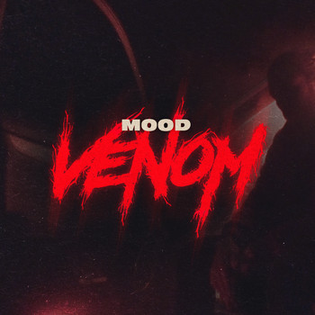 Mood - Venom (Explicit)