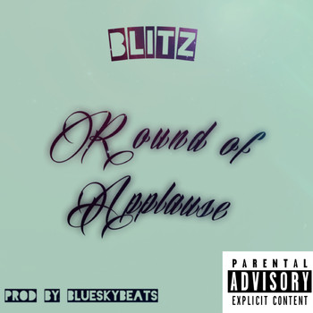 Blitz - Round of Applause (Explicit)