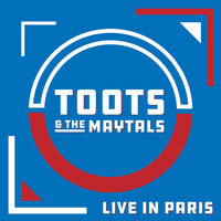 Toots and The Maytals / Toots and The Maytals - Live in Paris (Live)
