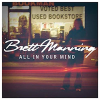 Brett Manning - All in Your Mind