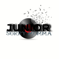 Junior - Sorry Momma