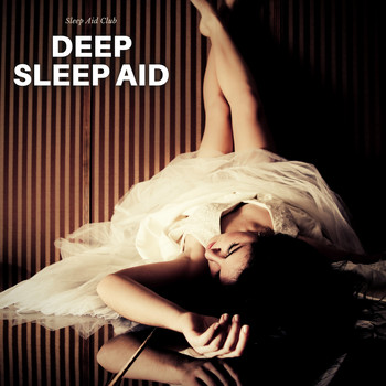 Sleep Aid Club - Deep Sleep Aid