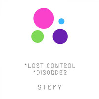 Stefy - Lost Control-Disorder