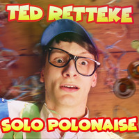Ted Retteke - Solo Polonaise