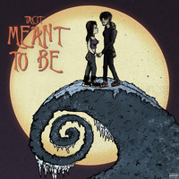 Tacit - Meant To Be (Explicit)