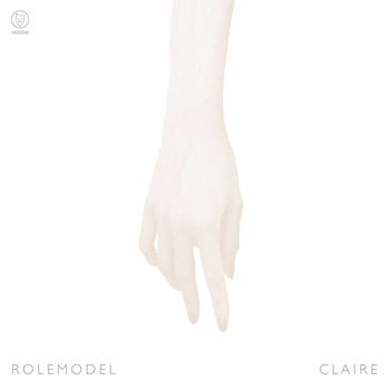Rolemodel - Claire EP