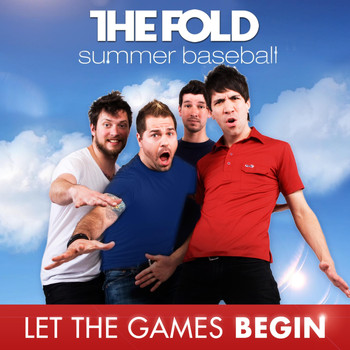 The Fold - Let The Games Begin