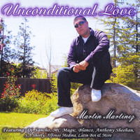 Martin Martinez - Unconditional Love