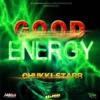 Chukki Starr - Good Energy