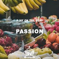 Ojay On The Beat - Passion