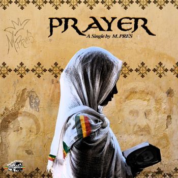 M.Pres - Prayer