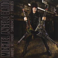 Michael Angelo Batio - Hands Without Shadows 2 - Voices