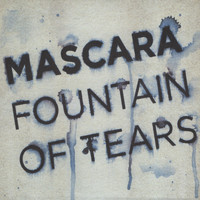 Mascara - Fountain of Tears (Explicit)