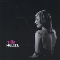 Milla - Prelude