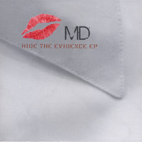 MD - Hide the Evidence - EP
