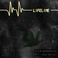 thisisgoodman - Lifeline