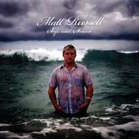 Matt Russell - Safe and Sound
