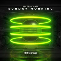 DJs From Mars - Sunday Morning