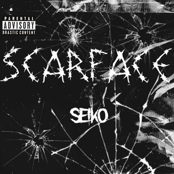Seiko - Scarface (Explicit)