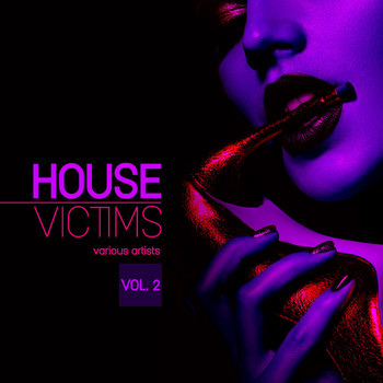 Various Artists - House Victims, Vol. 2
