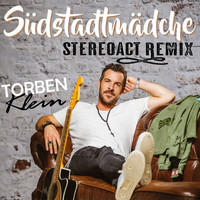 Torben Klein - Südstadtmädche Stereoact Remix