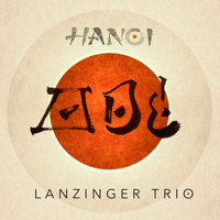 Lanzinger Trio - Hanoi