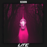 LITE - Reborn