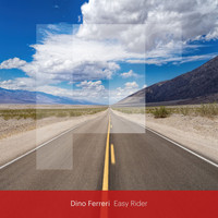 Dino Ferreri - Easy Rider