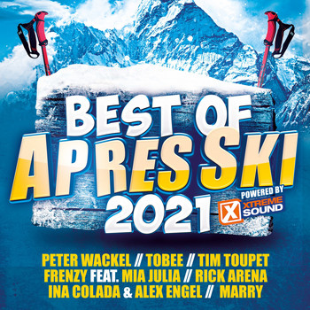 Various Artists - Best Of Après Ski 2021 powered by Xtreme Sound