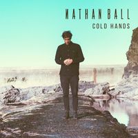 Nathan Ball - Cold Hands