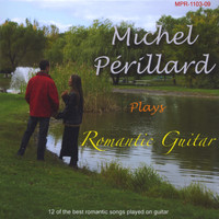Michel Périllard - Michel Périllard Play's Romantic Guitar