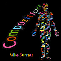 Mike Surratt - Composition