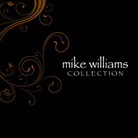Mike Williams - Collection
