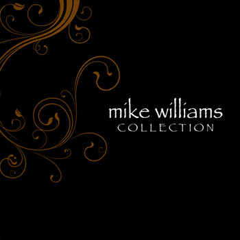 Mike Williams - Collection