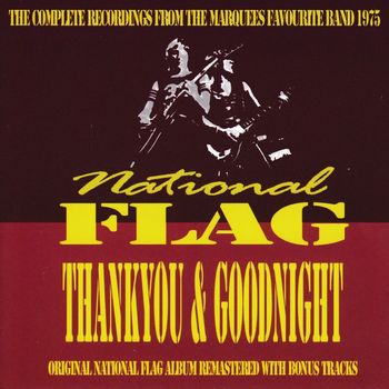 National Flag - Thank You & Goodnight (Remastered and Expanded Edition)