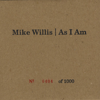 Mike Willis - As I Am