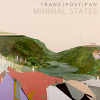 Minimal States - Trans/Post/Pan