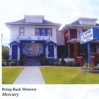 Mercury - Bring Back Motown
